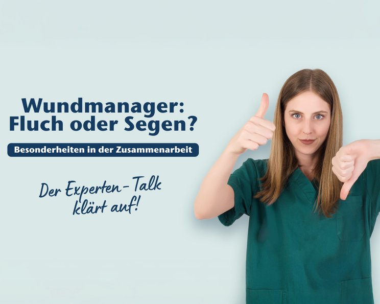 Wundmanager im Fokus: Fluch oder Segen?