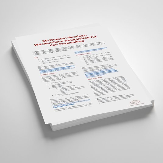 Vorschaubild Handout: 30-Minuten-Seminar: Wöchentliche Neuigkeiten für den Praxisalltag