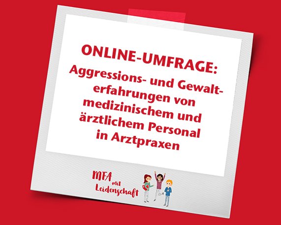 Aggressions- und Gewalterfahrungen in Arztpraxen