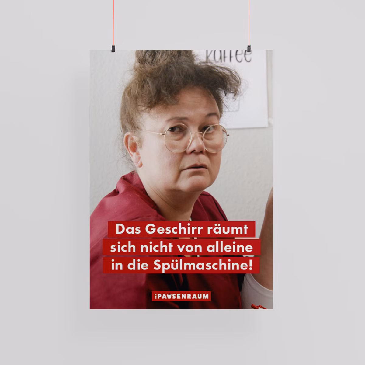 Pausenraum Plakat: "Geschirr in die Spülmaschine"